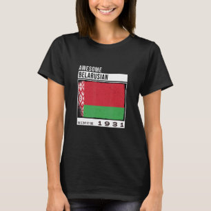 Awesome Belarusian Since 1931 Belarusian 91st Bir T-Shirt