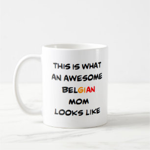 awesome belgian mum coffee mug