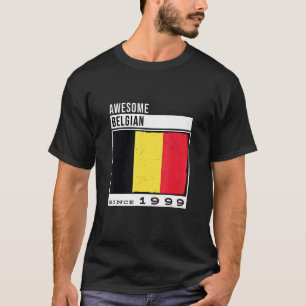 Awesome Belgian Since 1999 Belgian 23rd Birthday T-Shirt