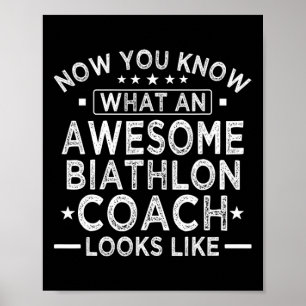 Awesome Biathlon Coach Funny Biathlon Coach Humour Poster