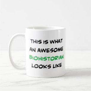 awesome biohistorian coffee mug