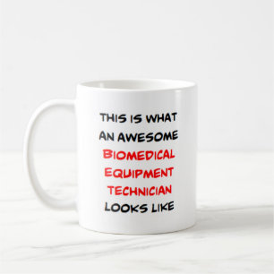 awesome biomedical equipment technician coffee mug