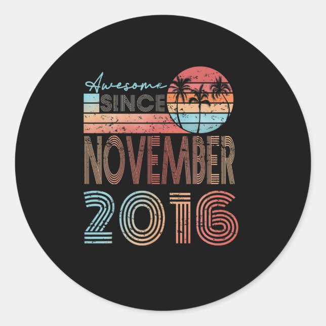 Awesome Birthday Gifts Since November 2016 Classic Round Sticker (Front)