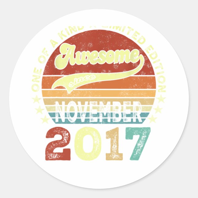 Awesome Birthday Gifts Since November 2017 Classic Round Sticker (Front)