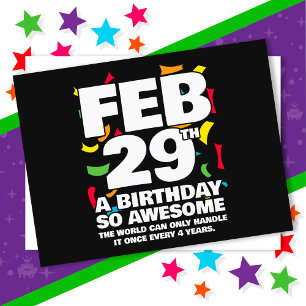 Awesome Birthday Leap Day Leap Year Feb 29th Postcard