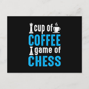 Awesome Board Game - Cup Of Coffee Game Of Chess Invitation Postcard