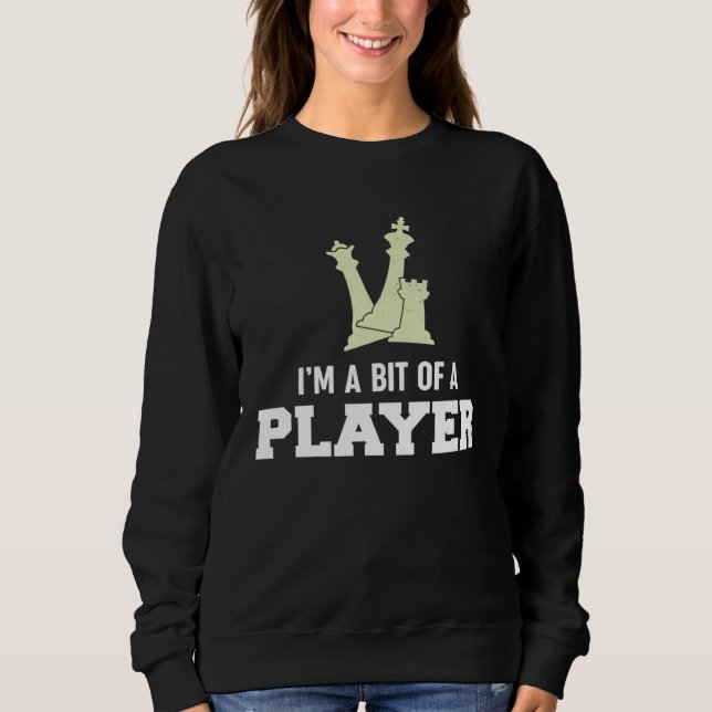 Awesome Board Game Tees  I m A Bit Of A Player  Ch (Front)