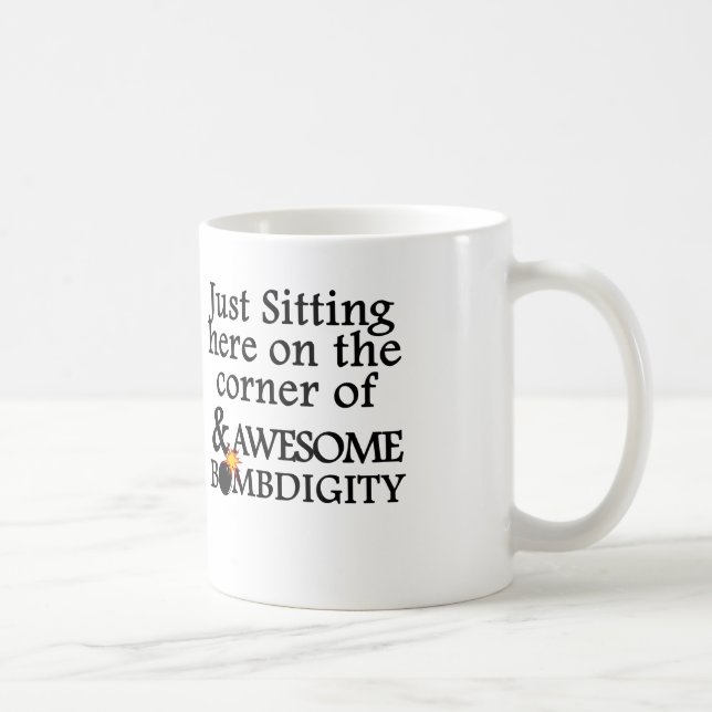 AWESOME BOMBDIGGITY COFFEE MUG (Right)