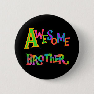 Awesome Brother T-shirts and Gifts 6 Cm Round Badge