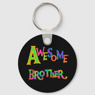 Awesome Brother T-shirts and Gifts Key Ring