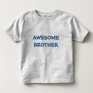 AWESOME BROTHER Toddler T-Shirt