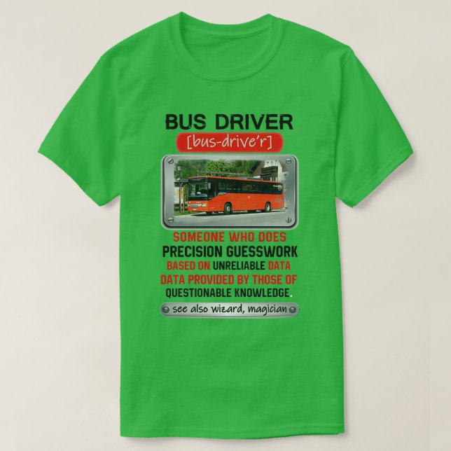 Awesome Bus Driver Who Does Precision Guesswork T-Shirt (Design Front)