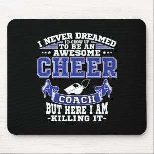 Awesome Cheerleading Coach , Cheer Coach Gift Idea Mouse Pad