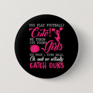 Awesome Cheerleading You Play Footll Cute! 6 Cm Round Badge