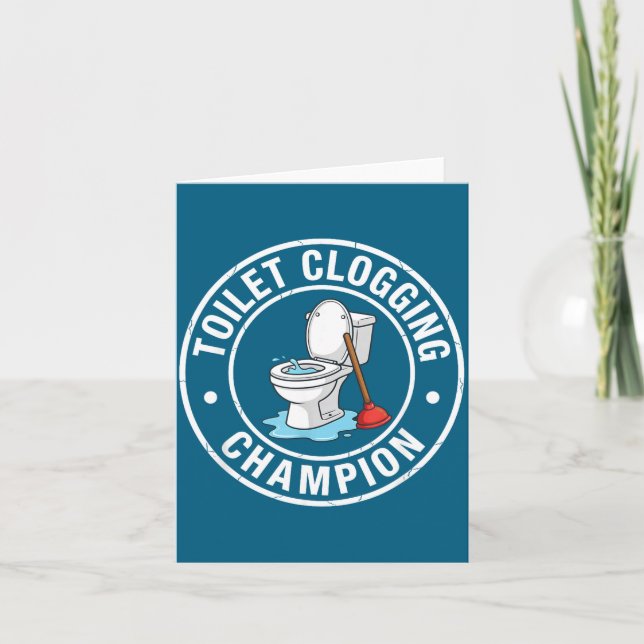 Awesome Clogging Champion Toilet Card (Front)