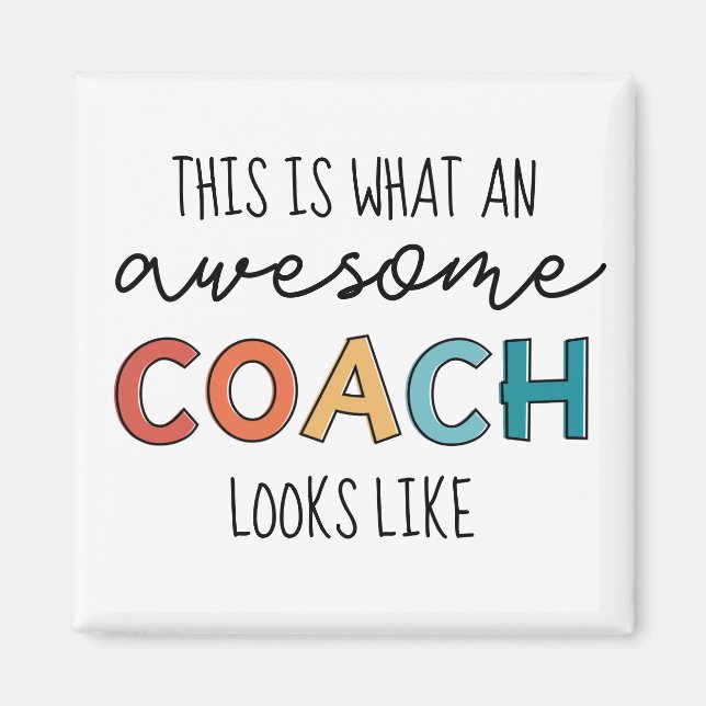 Awesome Coach | Best Coach Ever | Funny Coach Gift Magnet (Front)