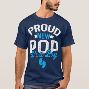 Awesome Cool Proud New Pop It's A Boy Gender Revea T-Shirt