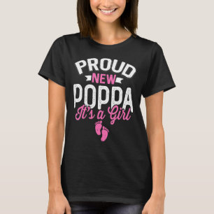 Awesome Cool Proud New Poppa It's A Girl Gender Re T-Shirt