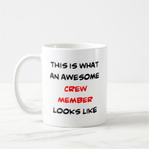 awesome crew member coffee mug