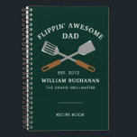 Awesome Dad BBQ Father Personalized Recipe Notebook<br><div class="desc">Cute Flippin' Awesome dad design that makes a great gift for a cook or a chef dad in your life who knows his way around the kitchen. Other products with this designs also available in our store.</div>