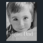 Awesome Dad Since 20XX Modern Simple Elegant Photo Faux Canvas Print<br><div class="desc">This simple and modern design is composed of serif and cursive typography and add a custom photo</div>