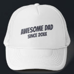 Awesome Dad Since 20XX Modern Simple Trucker Hat<br><div class="desc">This simple and modern design is composed of serif typography.  "Awesome Dad Since 20XX " on a block of colour. This is a perfect gift for your Dad on his birthday,  father's day,  christmas,  etc.</div>