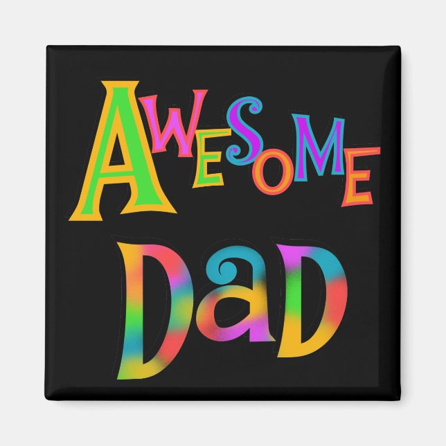 Awesome Dad T-shirts and Gifts Magnet (Front)