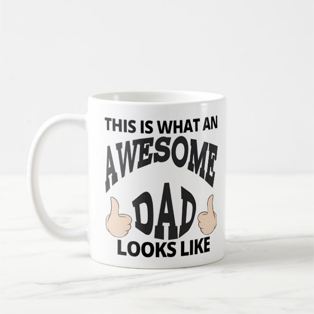 Awesome Dad This Is What An Dad Looks Like Coffee Mug (Left)