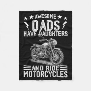 Awesome Dads Have Daughters And Ride Motorcycles F Fleece Blanket