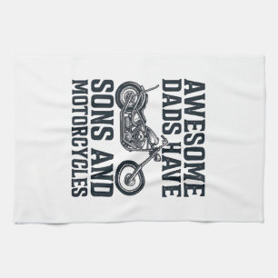 Awesome Dads Have Sons and Motorcycles Design_1 Tea Towel
