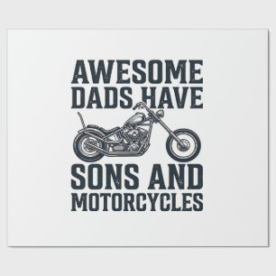 Awesome Dads Have Sons and Motorcycles Design_1 Wrapping Paper