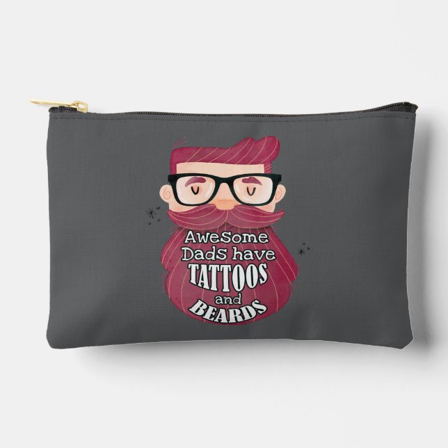 Awesome Dads Have Tattoos and Beards Accessory Pouch (Front)