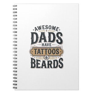 Awesome Dads Have Tattoos and Beards Vintage Shirt Notebook