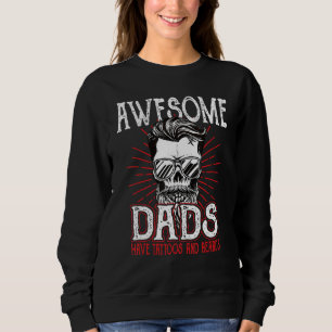 Awesome Dad's Have Tattoos Father Son Daughter Dad Sweatshirt