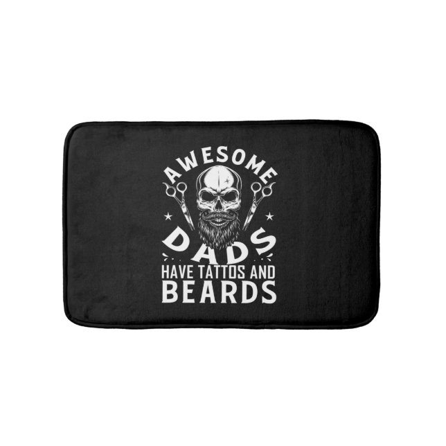 Awesome Dads Have Tattos And Beards Bath Mat (Front)