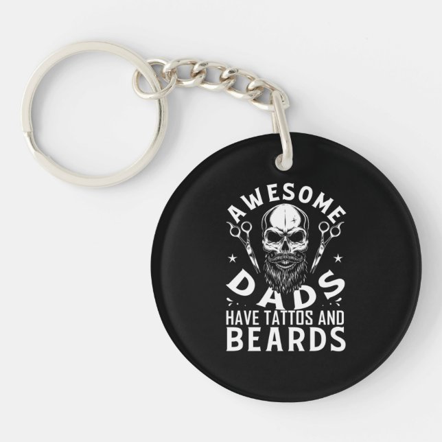 Awesome Dads Have Tattos And Beards Key Ring (Front)