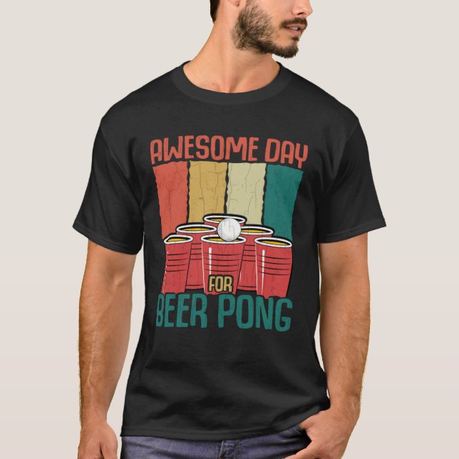 Awesome Day For Beer Pong Sports Player Graphic T-Shirt (Front)