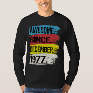 Awesome December 1977 Capricorn Sagittarius 48th B T-Shirt