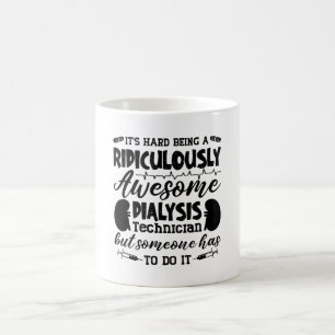 Awesome Dialysis Technician Dialysis Nurse Tech Coffee Mug