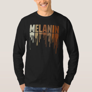 Awesome Drippin Melanin Women Pride Black History T-Shirt