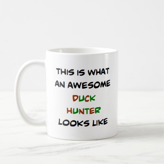 awesome duck hunter coffee mug (Left)