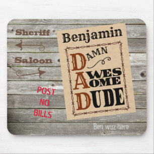 Awesome Dude Western Themed Custom Name Mouse Pad