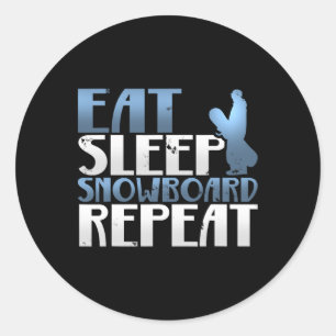 Awesome Eat Sleep Snowboard Repeat Snowboarding T Classic Round Sticker