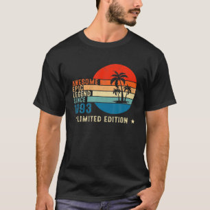 Awesome Epic Legend Since 1993 30 Birthday Gifts T-Shirt
