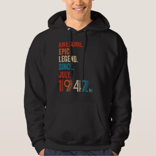 Awesome Epic Legend Since July 1942 80th Birthday Hoodie