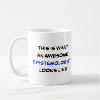 awesome epistemologist coffee mug