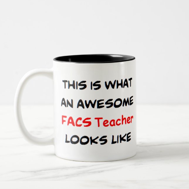 awesome facs teacher Two-Tone coffee mug (Left)