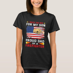 Awesome Firefighter clothing For Dad Fathers Da T-Shirt