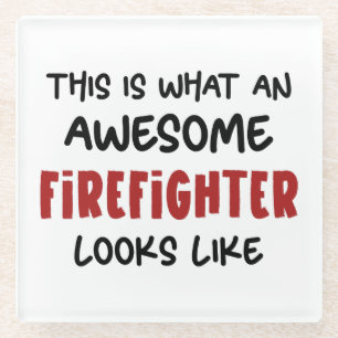 Awesome Firefighter Funny Firefighter Glass Coaster