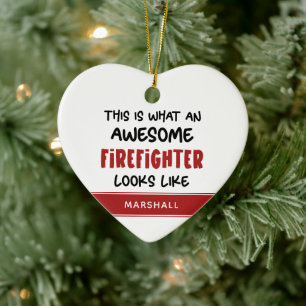 Awesome Firefighter Funny Firefighter Personalised Ceramic Ornament